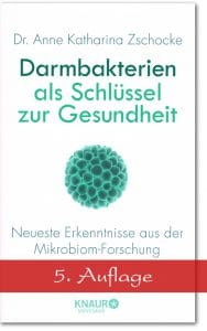 Buch Darmbakterien als Schlüssel zur Gesundheit (5. Auflage) - Dr. Anne Katharina Zschocke